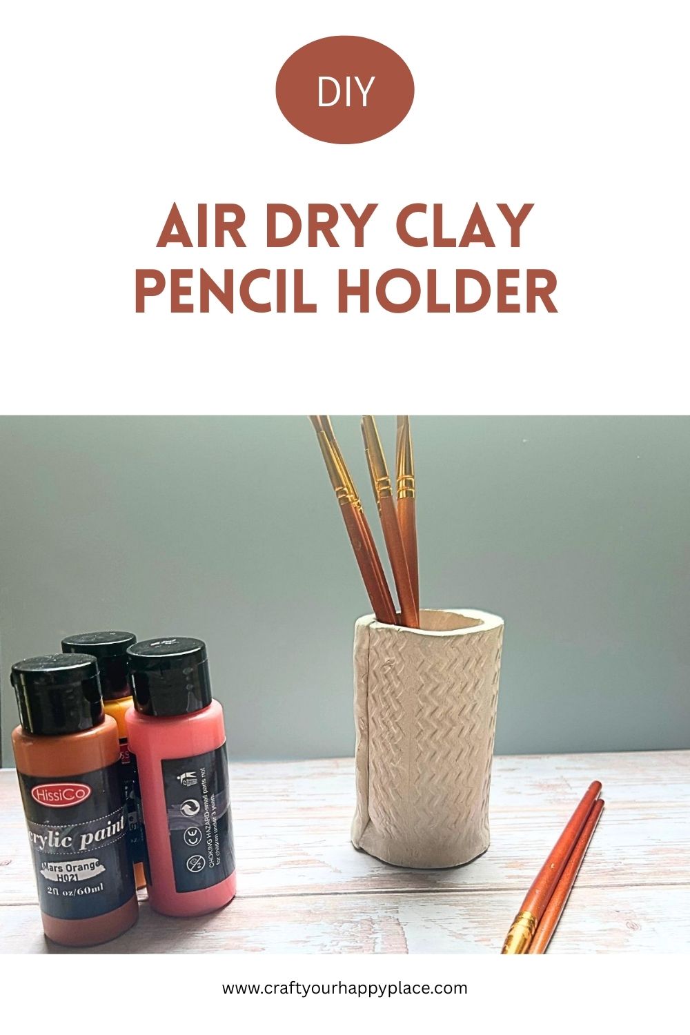 How to Make a DIY Pen Holder From Air Dry Clay - Craft Your Happy Place