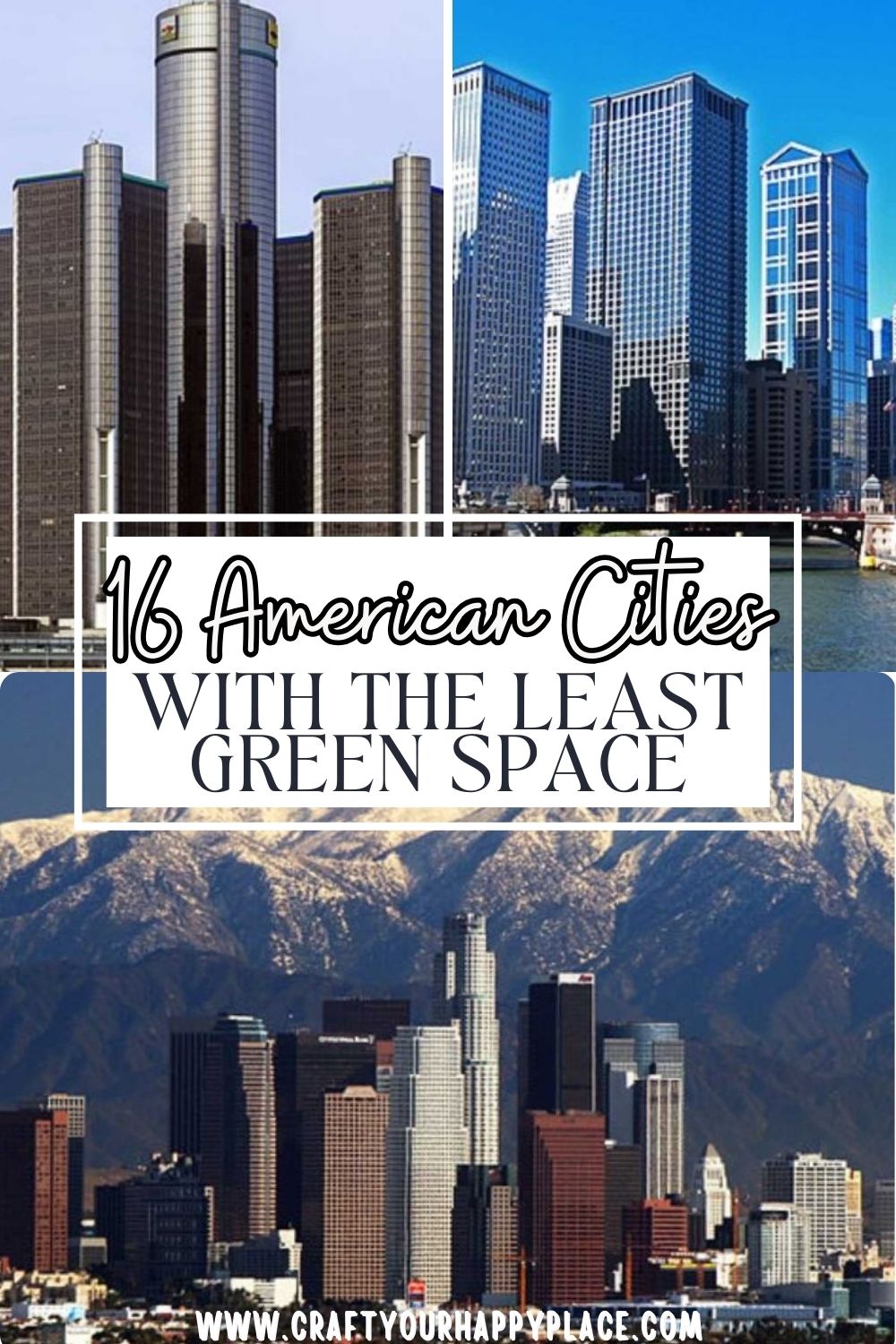16 American Cities With the Least Green Space