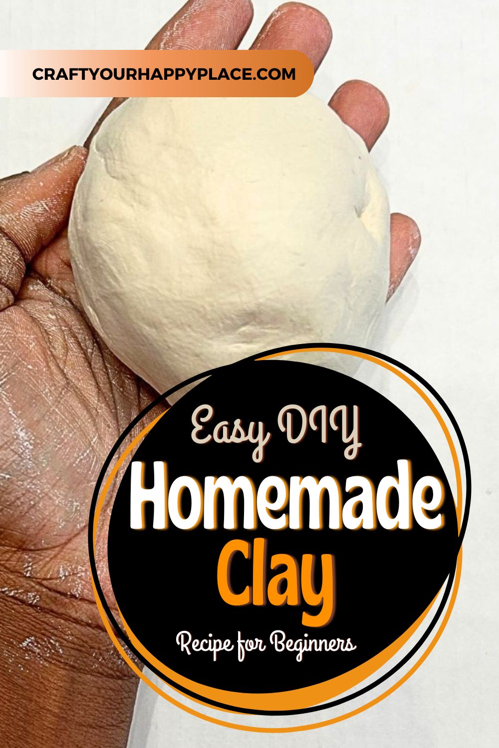How to Make Homemade Clay - Craft Your Happy Place
