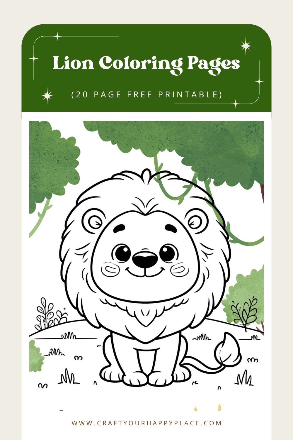 Lion Coloring Pages (20 Page Free Printable) - Craft Your Happy Place