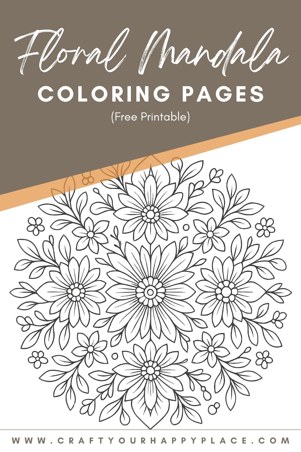 Floral Mandala Coloring Pages (Free Printable) - Craft Your Happy Place
