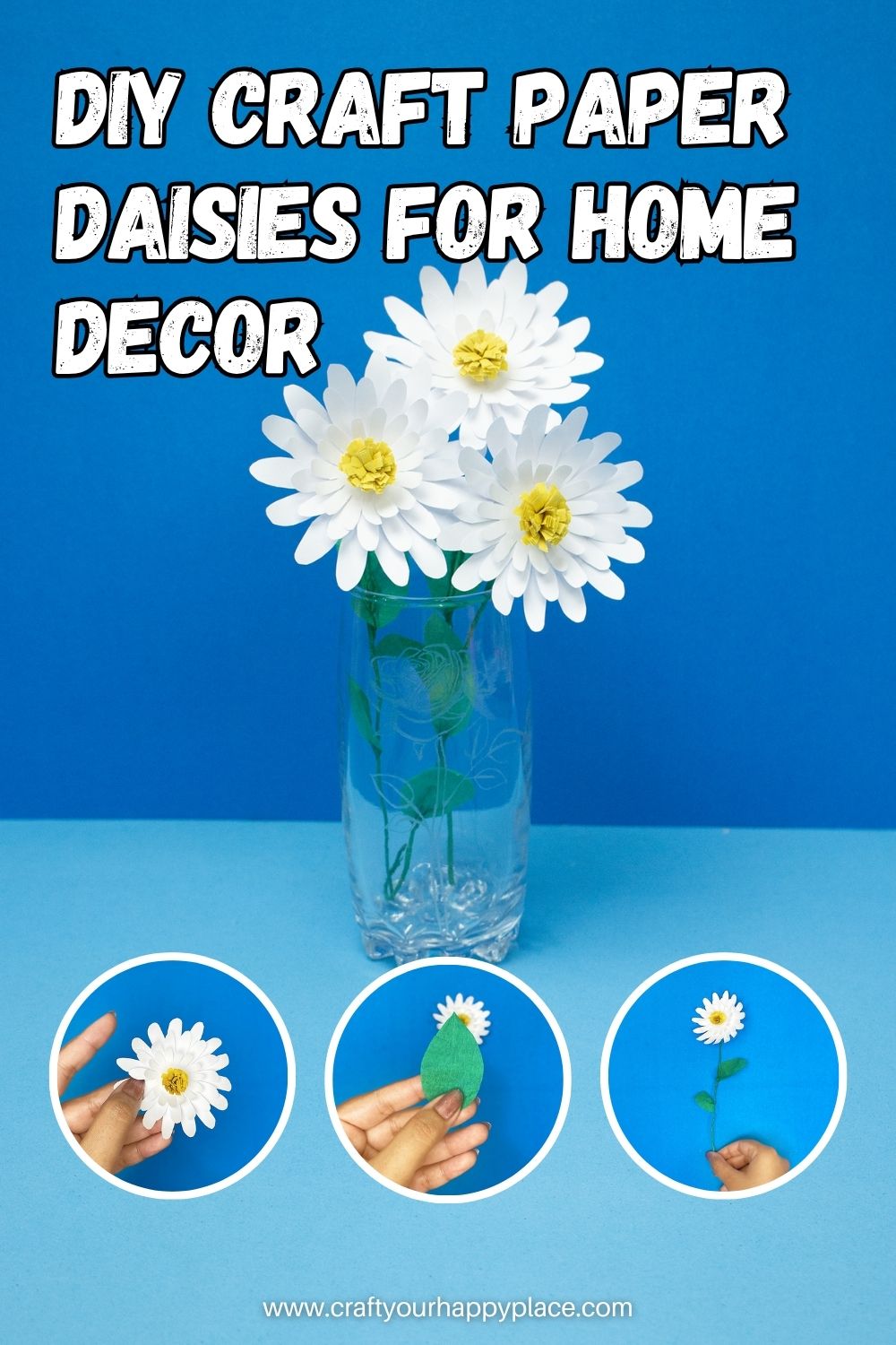 How to Make a Daisy Flower with Craft Paper - Craft Your Happy Place